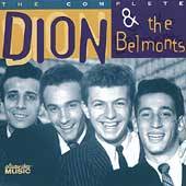 Dion : The Complete Dion & The Belmonts